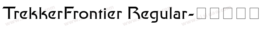 TrekkerFrontier Regular字体转换